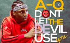 'Don’t Let The Devil Use You' by A-Q