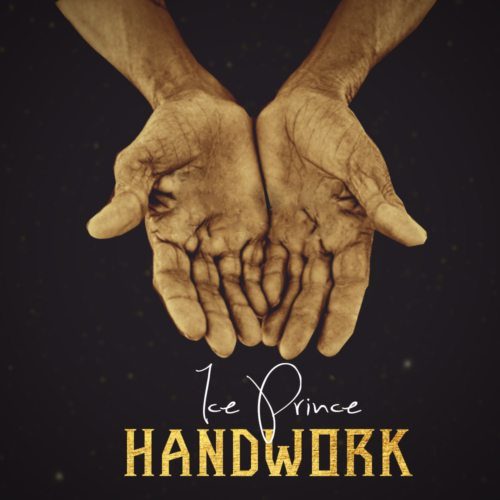 'Handwork' by Ice Prince