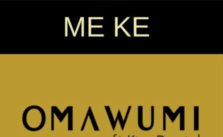 'Me Ke' by Omawumi ft. Kiss Daniel