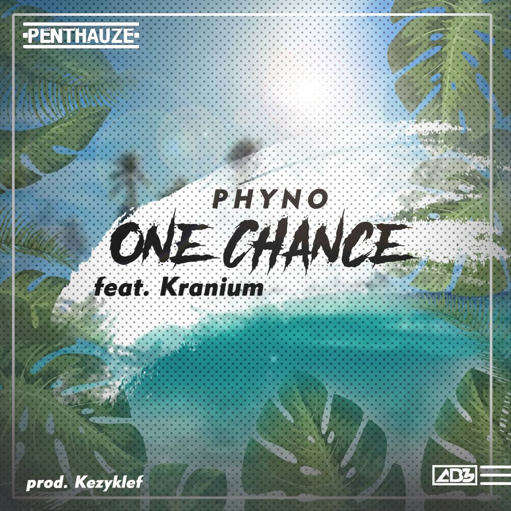 'One Chance' by Phyno ft. Kranium