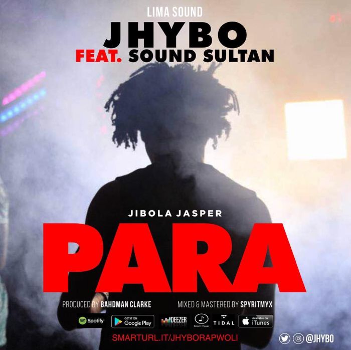 "Para" by Jhybo ft. Sound Sultan