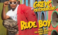 'Rude Boy' by Grey C ft. Patoranking