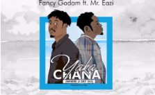 'Yaka Chana (Where U Dey Go)' by Fancy Gadam ft. Mr Eazi