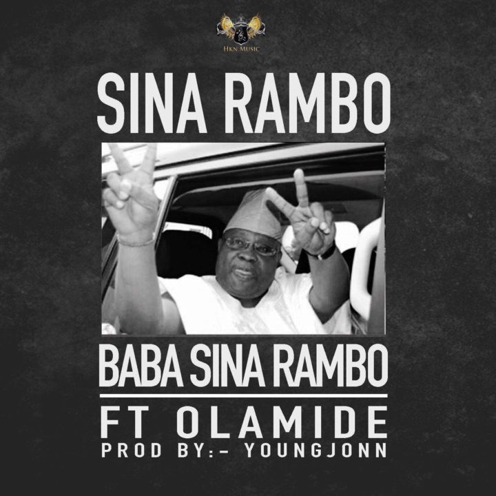 'Baba Sina Rambo' by Sina Rambo ft. Olamide