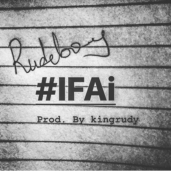 '#IFAi' by Rudeboy