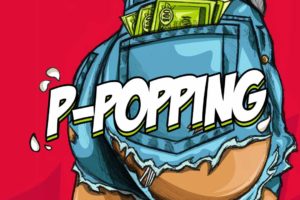 P-Popping by Viktoh ft. Olamide