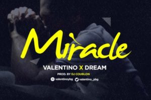 “Miracle” by Valentino ft. Dream