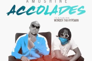 Accolades by Charles Okocha ft. Wonda Tha Hypeman