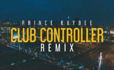 Club Controller (Remix) by Prince Kaybee