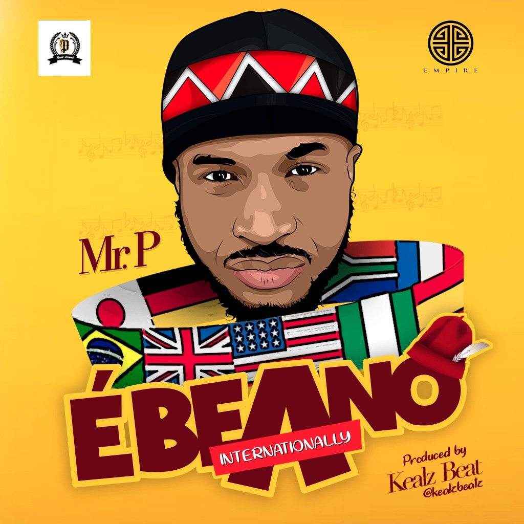 Ebeano (Internationally) by Mr. P