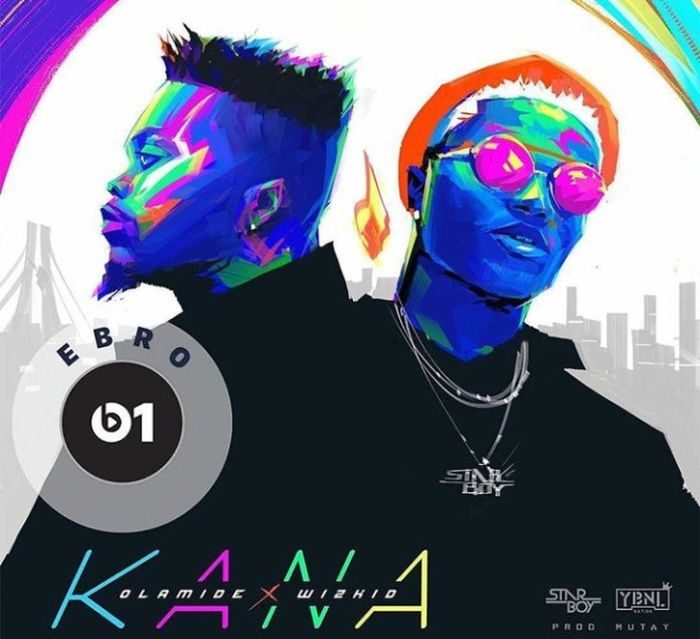 Kana by Olamide X Wizkid