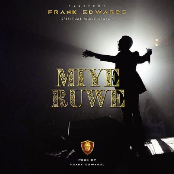 Miye Ruwe by Frank Edwards