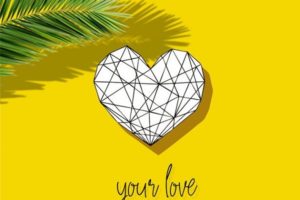 Your Love by Ycee