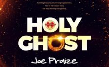 Holy Ghost by Joe Praize