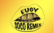 Soco (Remix) by Eugy & Wizkid