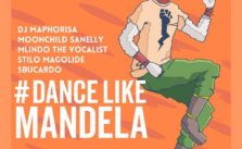 Dance Like Mandela by DJ Maphorisa ft. Mlindo The Vocalist, Moonchild Sanelly, Stilo Magolide & Sbucardo Da DJ