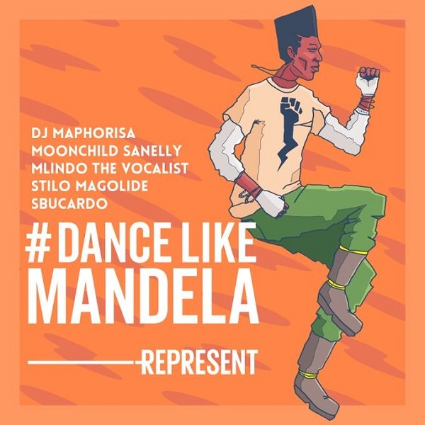 Dance Like Mandela by DJ Maphorisa ft. Mlindo The Vocalist, Moonchild Sanelly, Stilo Magolide & Sbucardo Da DJ