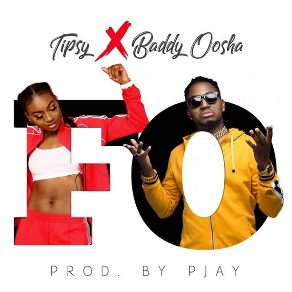 FO by Tipsy X Baddy Oosha
