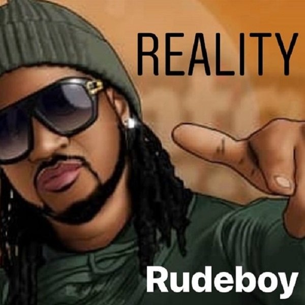 Reality by Rudeboy